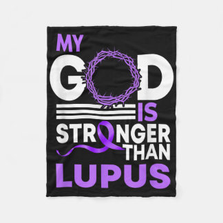My God Is Stronger Than Lupus Awareness Ribbon  Fleece Blanket
