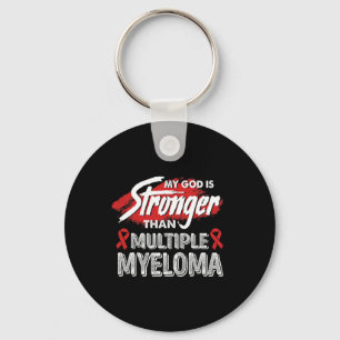 My God Is Stronger Than Multiple Myeloma Blood Can Key Ring