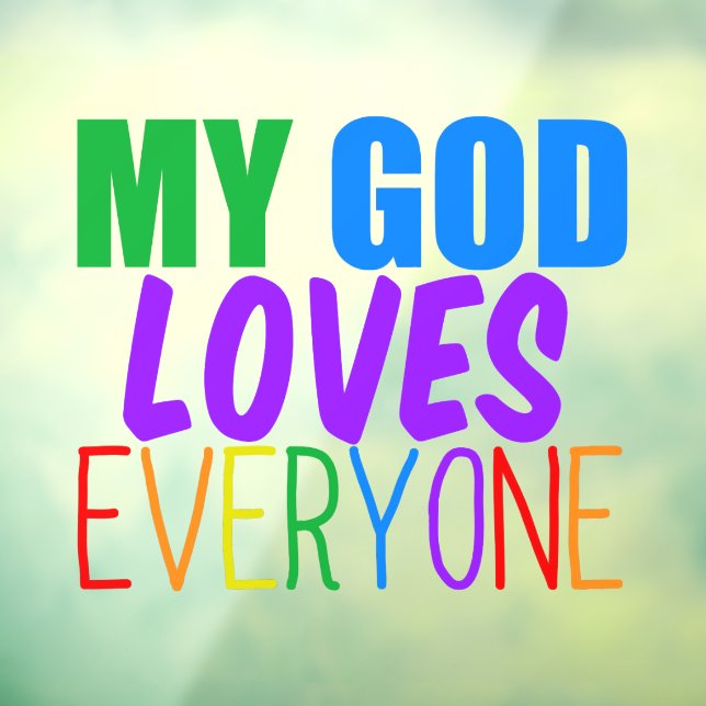My God Loves Everyone Beautiful Rainbow (Sheet 3)