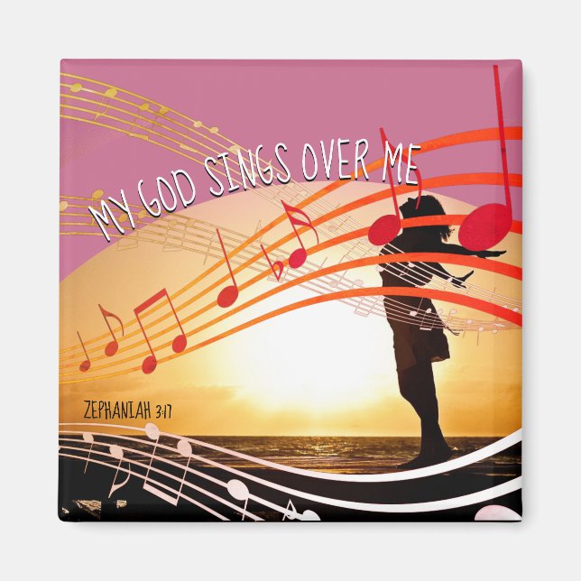 MY GOD SINGS OVER ME Christian Magnet (Front)