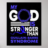 My God Stronger Than GBS Guillain-Barre Syndrome