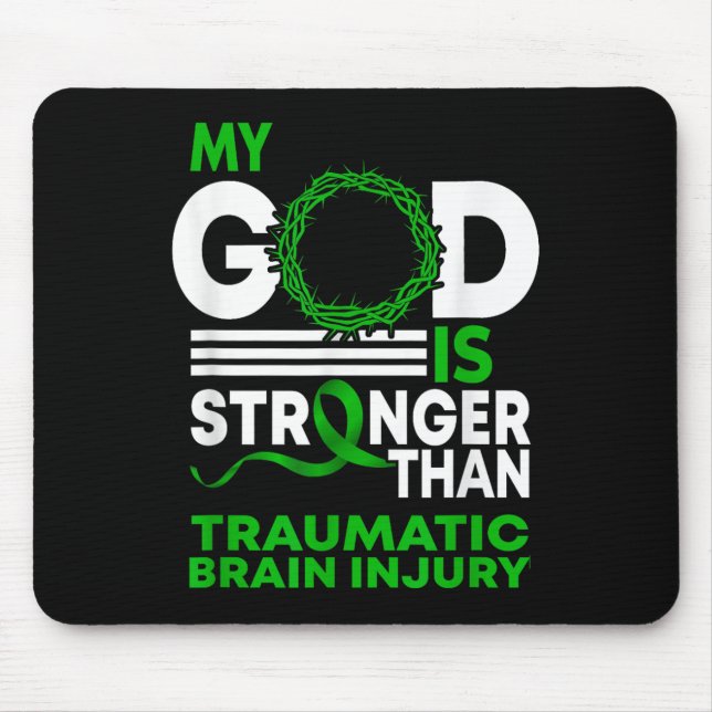 My God Stronger Than Traumatic Brain Injury Mouse Pad (Front)