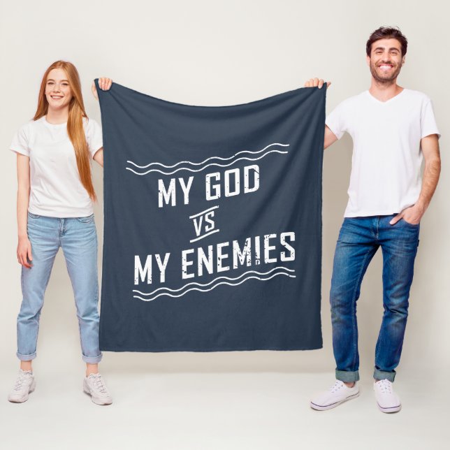 My God vs My Enemies Christian Quote Fleece Blanket (In Situ)