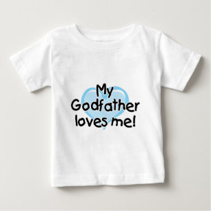 My Godfather loves me (blue) Baby T-Shirt