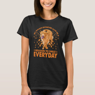 My Golden Retriever gives me a reason to Smile eve T-Shirt