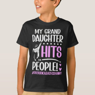 My Granddaughter Hits People Proud Karate Granny G T-Shirt