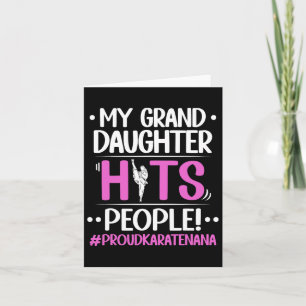 My Granddaughter Hits People Proud Karate Nana Gra Card