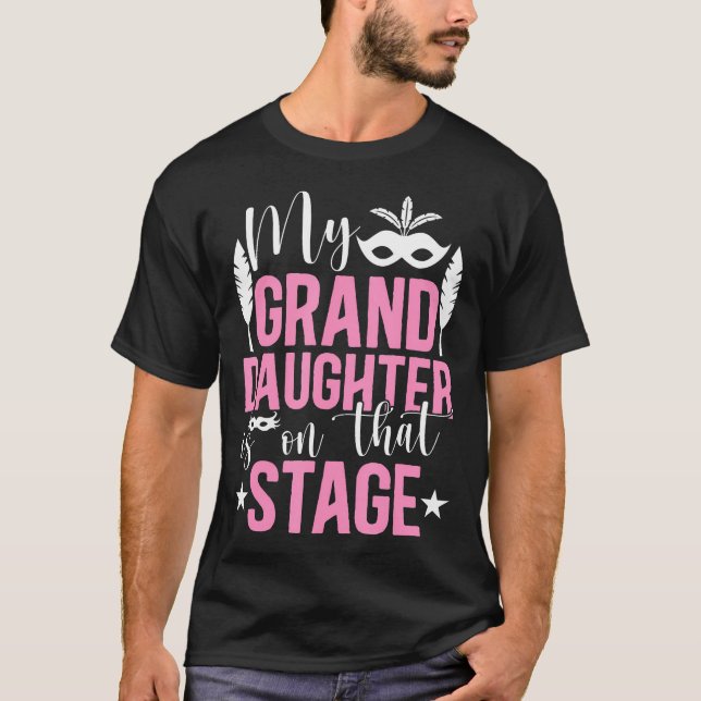 My Granddaughter Theatre Grandma Theatre Actress G T-Shirt (Front)