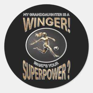 My Granddaughter's A Winger What's Your Superpower Classic Round Sticker