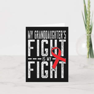 My Granddaughter's Fight is My Fight Blood Cancer  Card