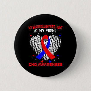 My Granddaughters Fight Is My Fight Chd Awareness 6 Cm Round Badge