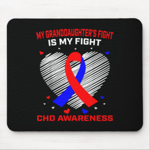 My Granddaughters Fight Is My Fight Chd Awareness Mouse Pad