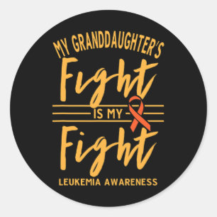 My Granddaughter's Fight is My Fight Leukaemia Awa Classic Round Sticker