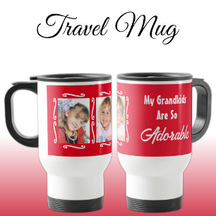 My grandkids are adorable add photos red travel mug