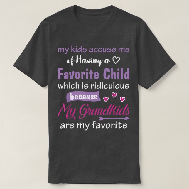 My Grandkids Are My Favourite Funny Tees for Grand (Design Front)