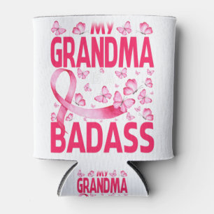 My Grandma Is A Badass Breast Cancer Awareness Can Cooler