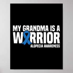 My Grandma is a Warrior Blue Ribbon Alopecia Aware Poster