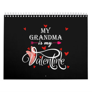 My Grandma Is My Valentine|Valentines Day Grandson Calendar