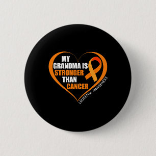 My Grandma Is Stronger Than Cancer Leukaemia Aware 6 Cm Round Badge
