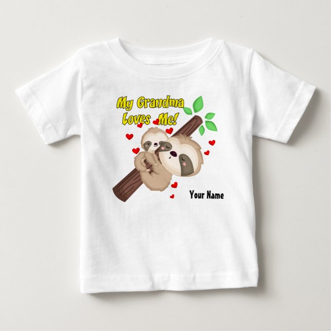 My Grandma Loves Me Sloth Baby T-Shirt (Front)