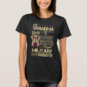 My Grandma Wears Combat Boots Proud Military Gran T-Shirt