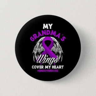 My Grandma's Wings Cover My Heart End Overdose 6 Cm Round Badge