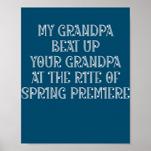 My Grandpa Beat Up Your Grandpa at The Rite of Poster (Front)