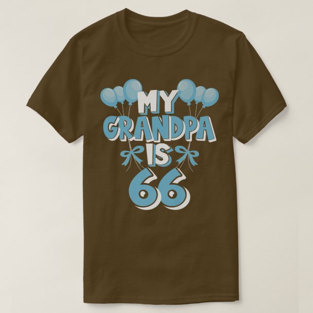 My Grandpa Is 66 Years Old Grandad 66th Birthday  T-Shirt (Design Front)