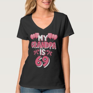 My Grandpa Is 69 Years Old Grampa 69th Birthday T-Shirt