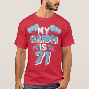 My Grandpa Is 71 Years Old Grandad 71st Birthday T-Shirt
