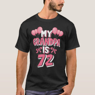 My Grandpa Is 72 Years Old Grampa 72nd Birthday T-Shirt