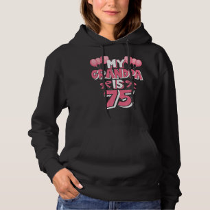 My Grandpa Is 75 Years Old Grampa 75th Birthday Hoodie