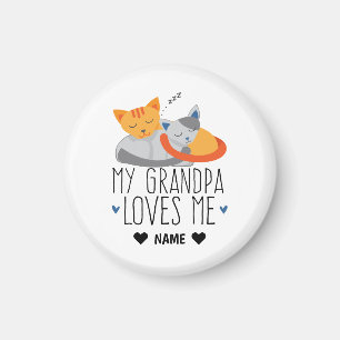 My Grandpa Loves Me Magnet