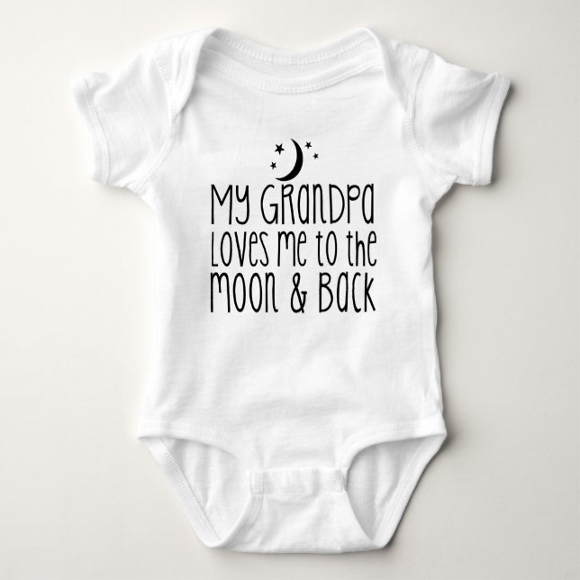 My Grandpa Loves Me To The Moon & Back Baby Baby Bodysuit (Front)