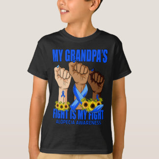 My Grandpa's Fight Is My Fight Alopecia Awareness  T-Shirt