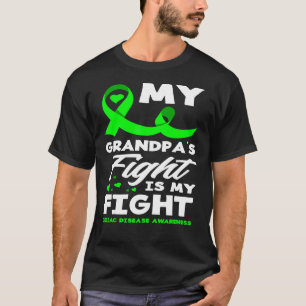 My Grandpa's Fight Is My Fight Celiac Disease Awar T-Shirt