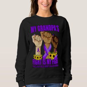 My Grandpa's Fight Is My Fight Macular Degeneratio Sweatshirt