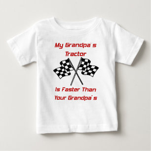 My Grandpas Tractor Is Faster Than Your Grandpas Baby T-Shirt