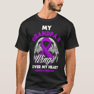 My Grandpa's Wings Cover My Heart End Overdose  T-Shirt