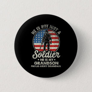 My Grandson Is A Soldier Quote Proud Army Grandma  6 Cm Round Badge