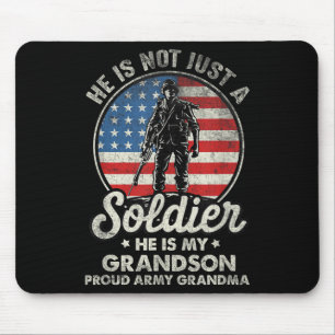 My Grandson Is A Soldier Quote Proud Army Grandma Mouse Pad
