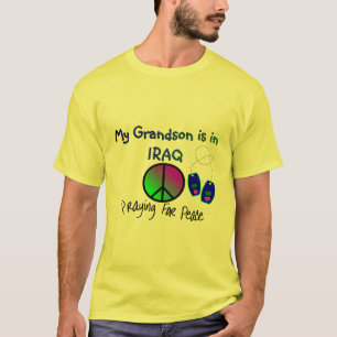 My Grandson is in IRAQ T-Shirts