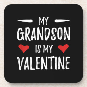 My Grandson Is My Valentine for Grandma Coaster