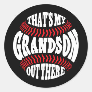 My Grandson Out There Baseball Grandma Mothers Day Classic Round Sticker