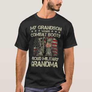 My Grandson Wears Combat Boots Proud Military Gran T-Shirt