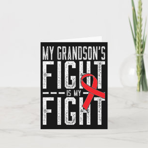 My Grandson's Fight Is My Fight Blood Cancer Aware Card