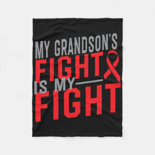 My Grandson's Fight Is My Fight Blood Cancer Aware Fleece Blanket