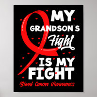 My Grandson's Fight Is My Fight Blood Cancer Aware