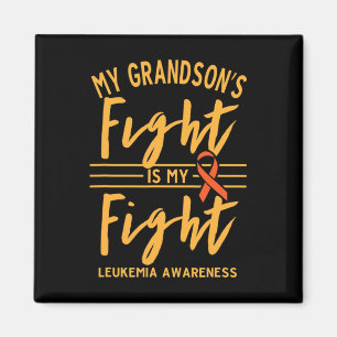 My Grandson's Fight is My Fight Leukaemia Awarenes Magnet