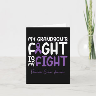 My Grandson's Fight is My Fight Pancreatic Cancer Card